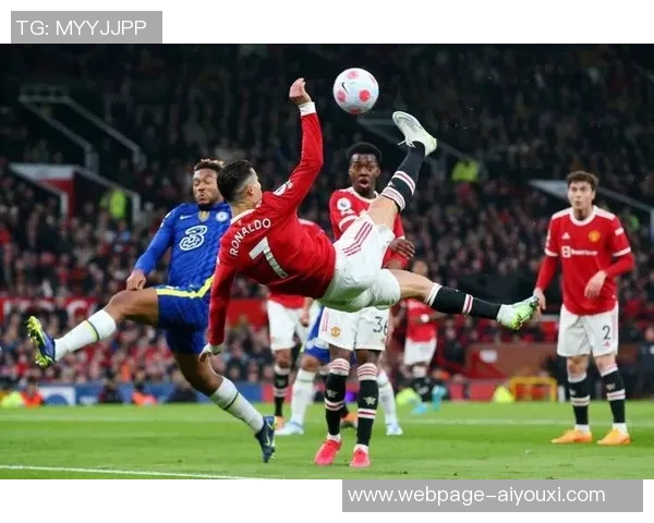 2021年曼联与切尔西激战成和精彩比分回顾与赛况分析